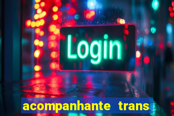 acompanhante trans de porto alegre